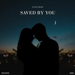 Saved By You