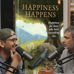 Happiness Happens: Happiness For Those Who Have Everything Else