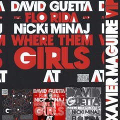 David Guetta - Where Them Girls At (D. Xavier  VIP REMIX) [FREE DL]