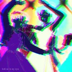 ★look me in my eyes★ (prod. benji the machine) [nitecore mix]