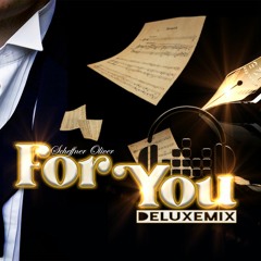 For You (deluxemix)