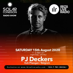 SOLAR CONEXION IBIZA LIVE RADIO SHOW With PJ DECKERS (Koh Phangan / Belgium) 15.08.20