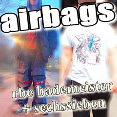 airbags feat. sechsieben