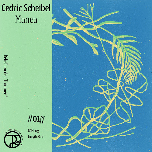 Cedric Scheibel - Manca [Rebellion der Traumer]