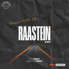 RAASTEIN by RITZI | Prod by DIANASTY | "HER" ep