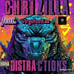BigChrizilla - Distractions Ft. VirgoHontas