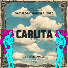 Carlita Space Miami 3-1-25