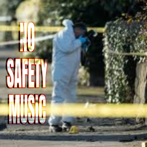 No Safety Music