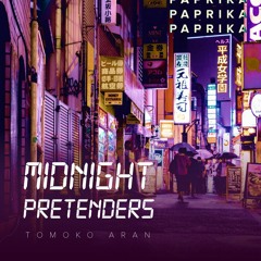 Midnight Pretenders - Tomoko Aran (Cover)