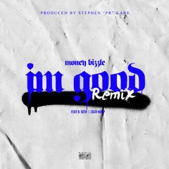 I'm Good (Remix) (feat. B. Seth & Zach Hump)