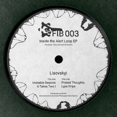 Lisovskyi - Inside the Alert Loop EP [FIB003]