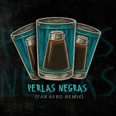 Perlas Negras (Fax Afro Remix)
