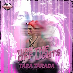 Turn Off The Lights