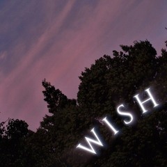 Wish