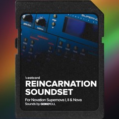 Reincarnation Soundset for Novation Supernova Series