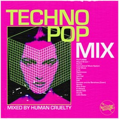 Techno Pop Mix by Human Cruelty(Borderline Bootlegs)