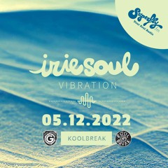 Irie Soul Vibration (05.12.2022 - Part 1) brought to you by Koolbreak on Radio Superfly