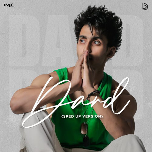 Dard (Sped Up Version)