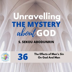 The Effects of Man's Sin On God And Man (SA201230)