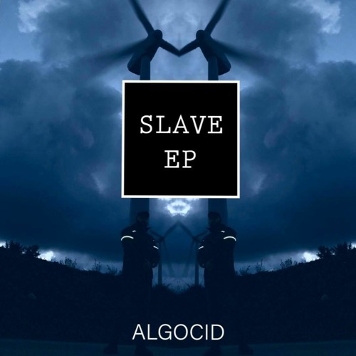 ALGOCID - S.O.S [SLAVE EP]