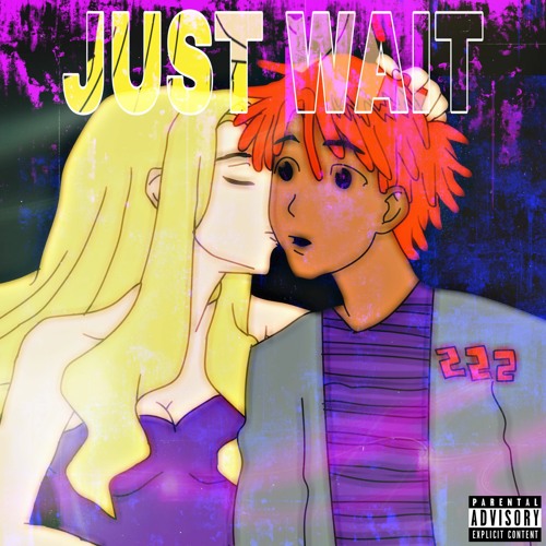 Yung Tenk - Just Wait (Prod.Tripp3)