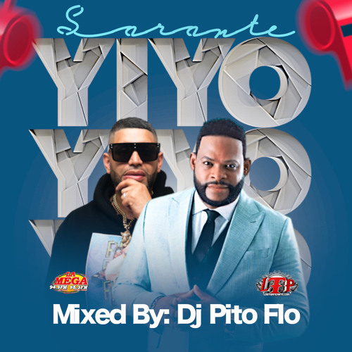 Mezcla De Yiyo Sarante Pt. #1 - Dj Pito Flo