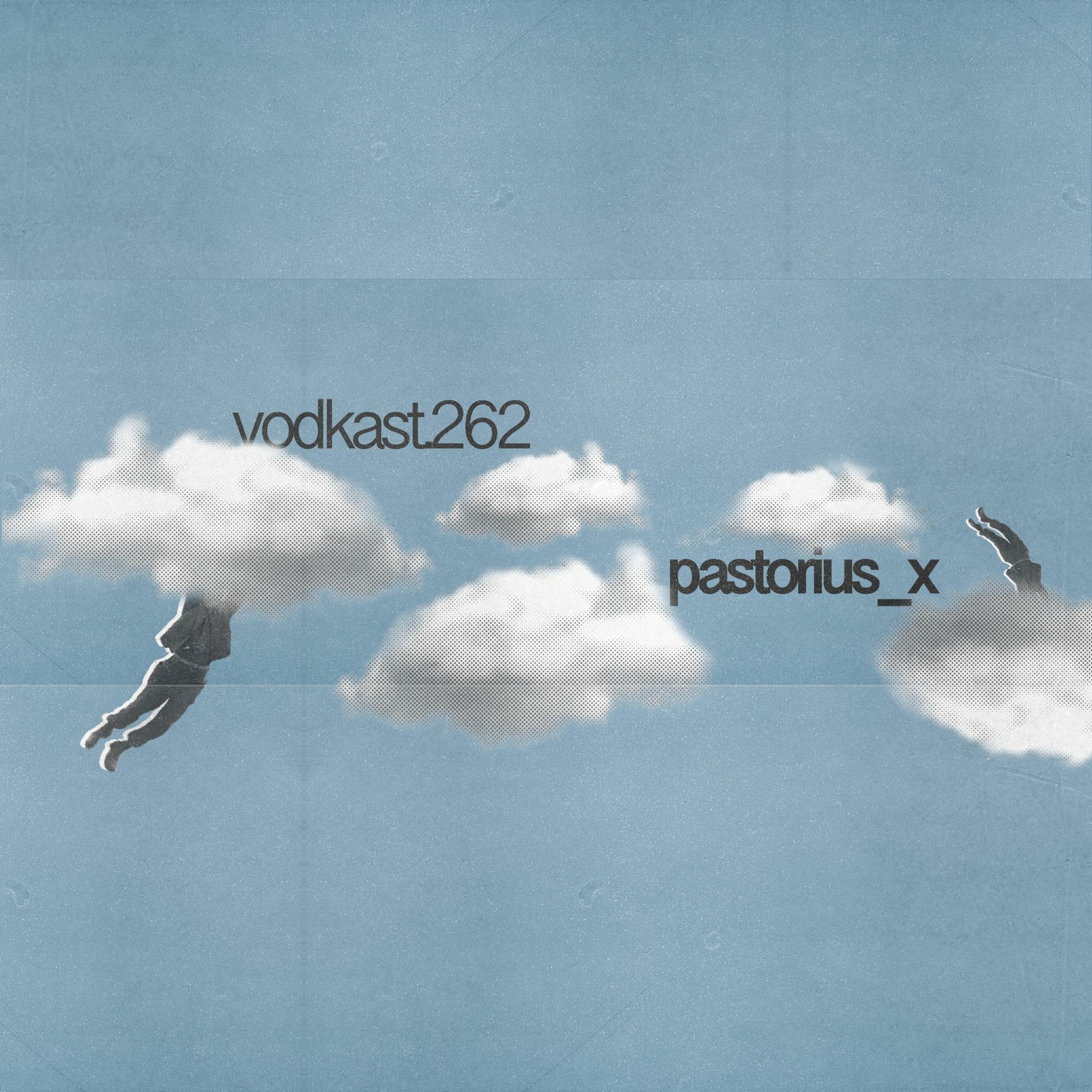 vodkast.262 - pastorius_x episode artwork