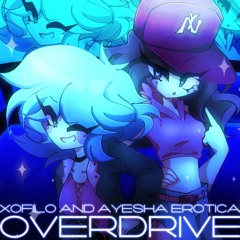 Overdrive (w/ Ayesha Erotica)