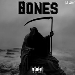 Bones  (prod. by Griesgrammar)