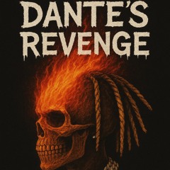 DANTES REVENGE
