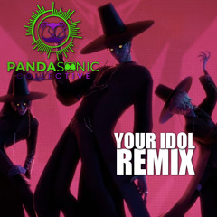 Your Idol (PandaSonic Remix)