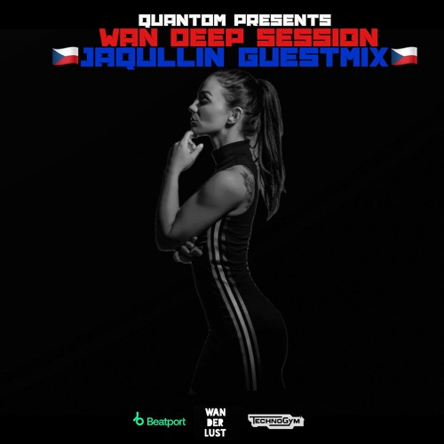 WAN DEEP SESSION #570 (Jaqullin Guestmix)