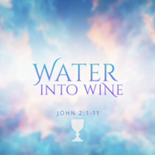 Stream Water into Wine by Southwinds Church | Listen online for free on ...