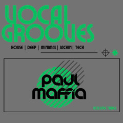 Paul Maffia - Vocal Grooves Vol.3 (House - Deep - Minimal - Jackin - Tech)