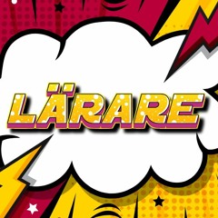 LÄRARE (PROD. WAKZEBEATS x VICKYFERRIBEATS x HAIDY2K)