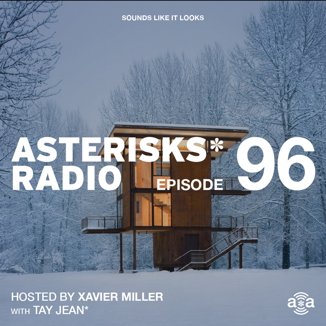 Stream EPISODE 96 W. TAY JEAN* by Adidem Asterisks* Radio Listen