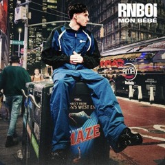 BÉBÉ [SPEED UP] - RnBoi