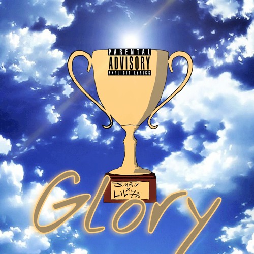 Glory ft. Lil70s @sss_jmrg