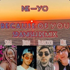 Espíritu - Because of You [Spanish Remix]