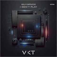 I Don't Play (Original Mix)