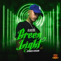 Green Light (spanish version)