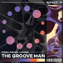Piero Pirupa, LIONEEL - The Groove Man (radio edit)