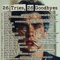 26 Tries, 26 Goodbyes