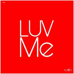 Sean Luiz - Luv Me