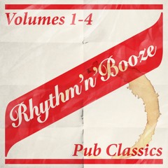 Rhythm'n'Booze volumes 1-4 - Pub Classics