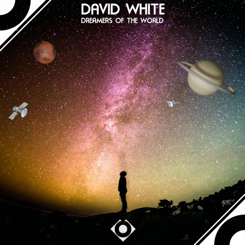 DAVID WHITE - Dreamers Of The World