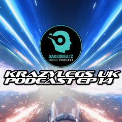 Krazylegs_UK Podcast #14