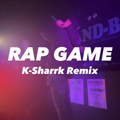 K-Sharrk - RAP GAME (Remix)
