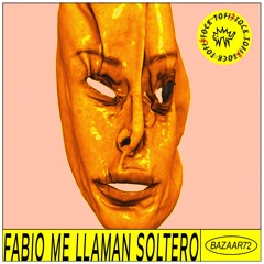 Bazaar 72 || Fabio Me Llaman Soltero