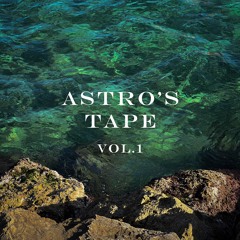 Astro's tape vol.1